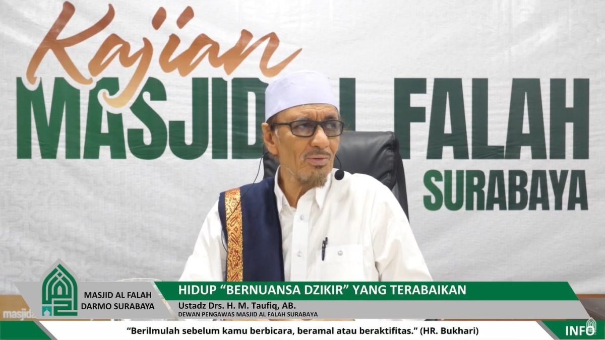 Kajian Ba'da Maghrib di Masjid Al Falah Surabaya oleh Ustadz Drs. H. M. Taufiq AB