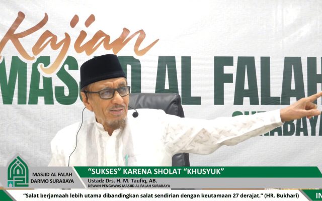 Kajian Ba'da Maghrib Masjid Al Falah Surabaya oleh Ustadz Drs. H. M. Taufiq AB.