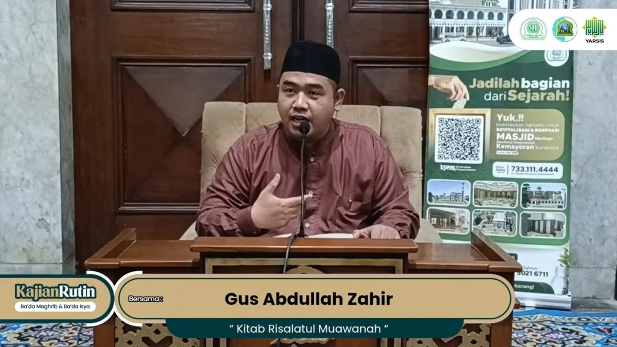 Kajian kitab Risalatul Muawanah karya Syekh Abdullah bin Alawi Al-Haddad di Masjid Roudlotul Musyawarah, Kemayoran Surabaya oleh Gus Abdullah Zahir