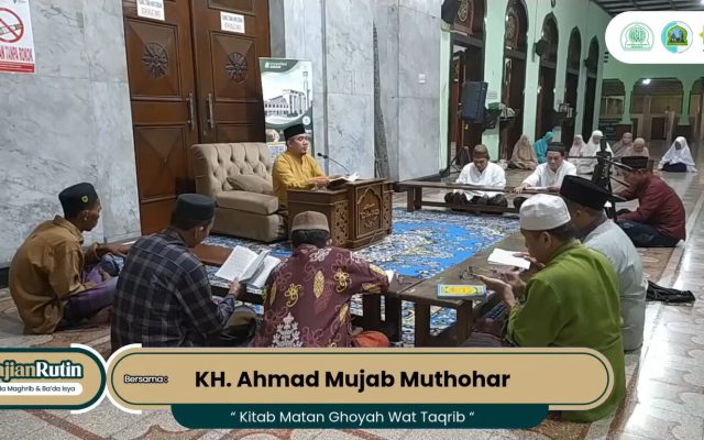 Kajian Kitab Matan Al-Ghayah wat Taqrib (sering disebut Kitab Taqrib) oleh KH. Ahmad Mujab Muthohar di Masjid Roudhotul Musyawarah, Kemayoran, Surabaya.