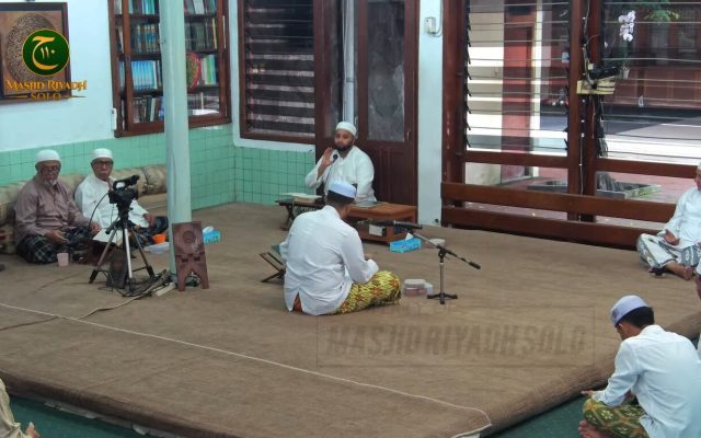 Majelis Salaf Rouhah  Masjid Riyadh Solo Bersama Ustadz Ahmad Syakir bin Ali Alhabsyi